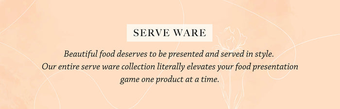 Serve ware